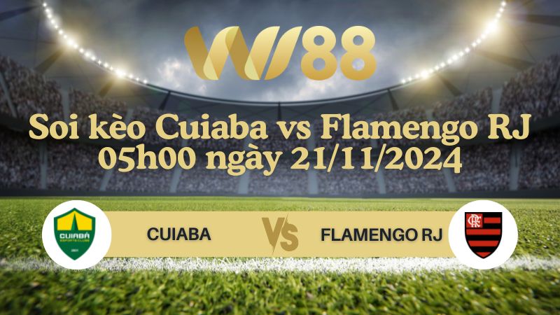 Soi kèo Cuiaba vs Flamengo RJ 05h00 ngày 21/11/2024 - VĐQG Brazil