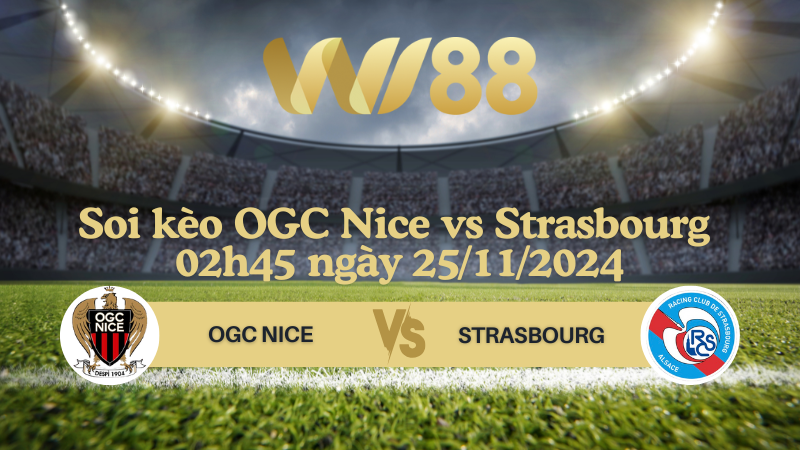 Soi kèo OGC Nice vs Strasbourg 02h45 ngày 25/11/2024 - Ligue 1