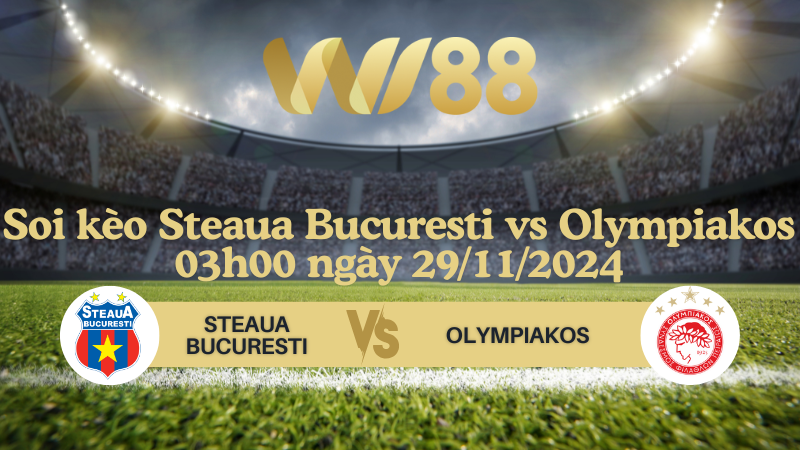 Soi kèo Steaua Bucuresti vs Olympiakos 03h00 ngày 29/11/2024 - Europa League