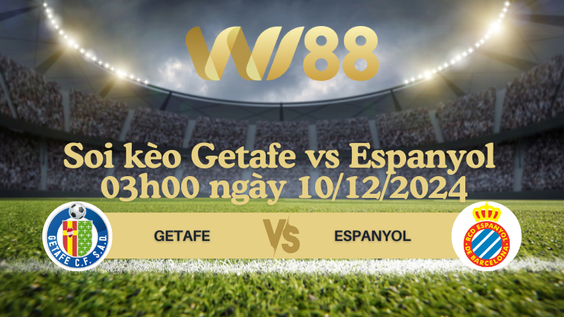 Soi kèo Getafe vs Espanyol 03h00 ngày 10/12/2024 - La Liga