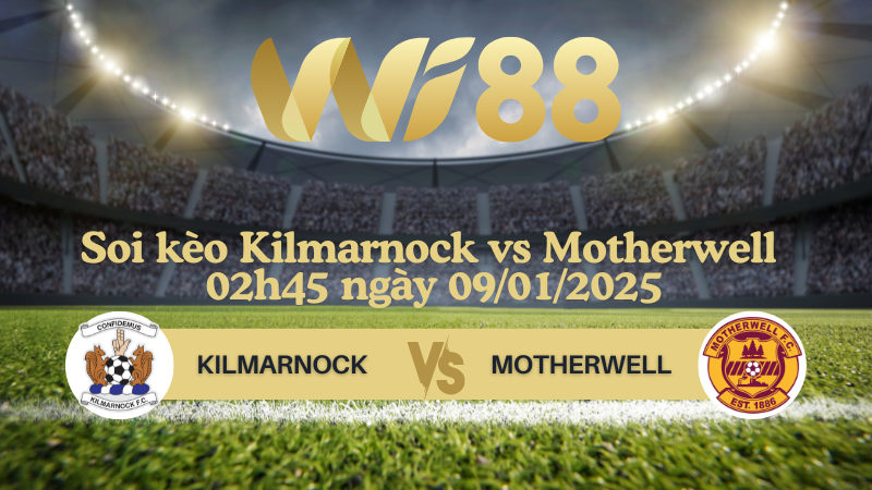 Soi kèo Kilmarnock vs Motherwell 02h45 ngày 09/01/2025 - VĐQG Scotland