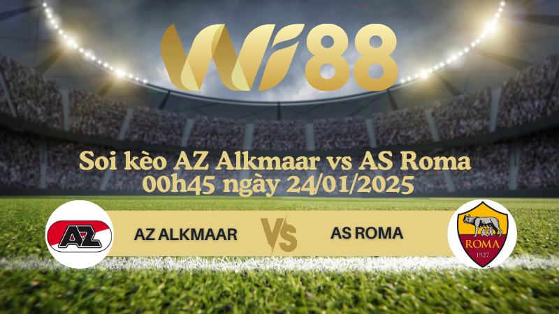 Soi kèo AZ Alkmaar vs AS Roma 00h45 ngày 24/01/2025 - Europa League