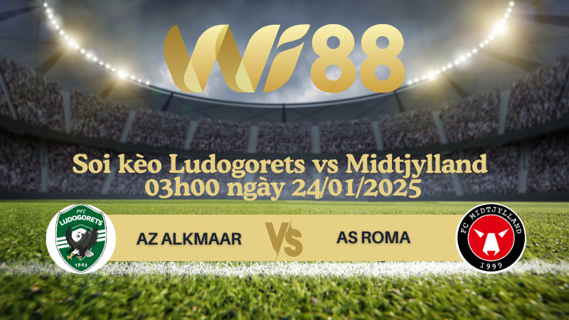Soi kèo Ludogorets vs Midtjylland 03h00 ngày 24/01/2025 - Europa League