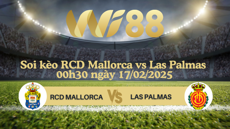 Soi kèo RCD Mallorca vs Las Palmas 00h30 ngày 17/02/2025 - La Liga