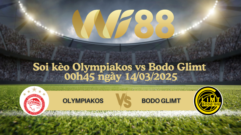 Soi kèo Olympiakos vs Bodo Glimt 00h45 ngày 14/03/2025 - Europa League