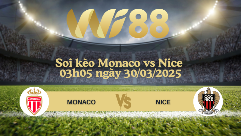 Soi kèo Monaco vs Nice 03h05 ngày 30/03/2025 - Ligue 1