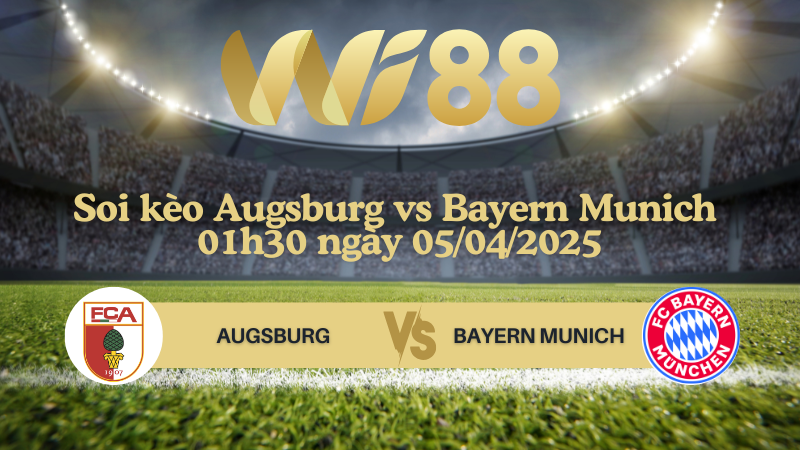 Soi kèo Augsburg vs Bayern Munich 01h30 ngày 05/04/2025 - Bundesliga