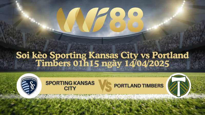 Soi kèo Sporting Kansas City vs Portland Timbers 01h15 ngày 14/04/2025 - Nhà nghề Mỹ