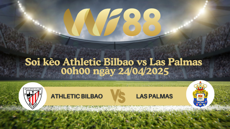 Soi kèo Athletic Bilbao vs Las Palmas 00h00 ngày 24/04/2025 - Ngoại hạng Anh