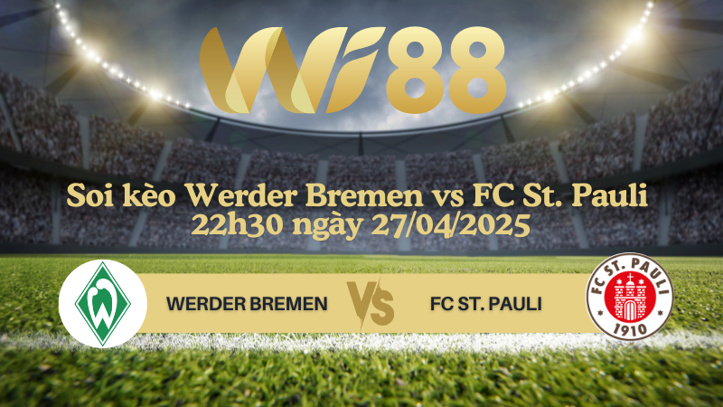 Soi kèo Werder Bremen vs FC St. Pauli 22h30 ngày 27/04/2025 - Bundesliga