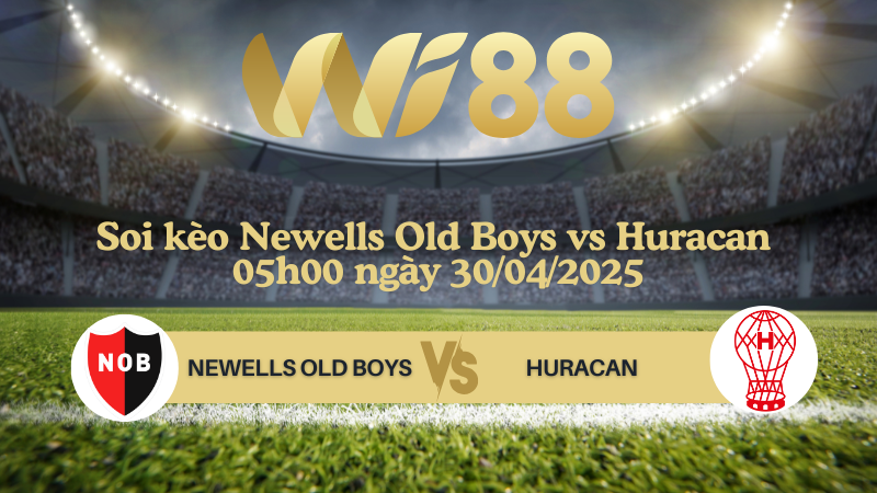 Soi kèo Newells Old Boys vs Huracan 05h00 ngày 30/04/2025 - VĐQG Argentina