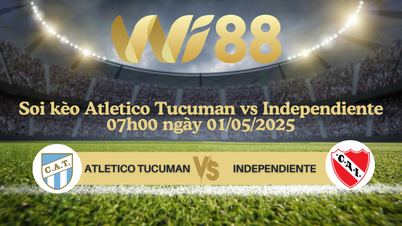 Soi kèo Atletico Tucuman vs Independiente 07h00 ngày 01/05/2025 - VĐQG Argentina