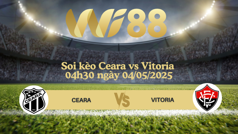 Soi kèo Ceara vs Vitoria 04h30 ngày 04/05/2025 - VĐQG Brazil