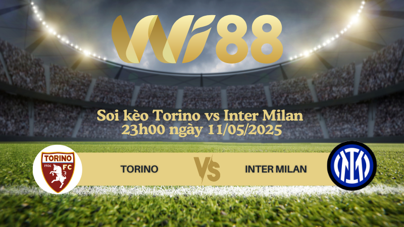 Soi kèo Torino vs Inter Milan 23h00 ngày 11/05/2025 - Serie A