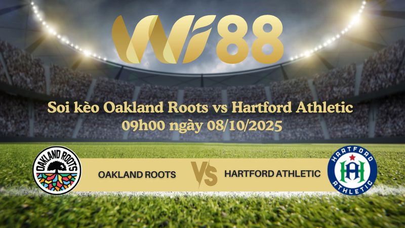 Soi kèo Oakland Roots vs Hartford Athletic 09h00 ngày 08/10/2025 - Hạng 2 Mỹ