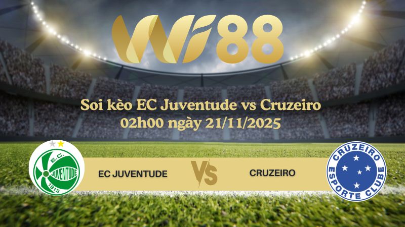 Soi kèo EC Juventude vs Cruzeiro 02h00 ngày 21/11/2025 